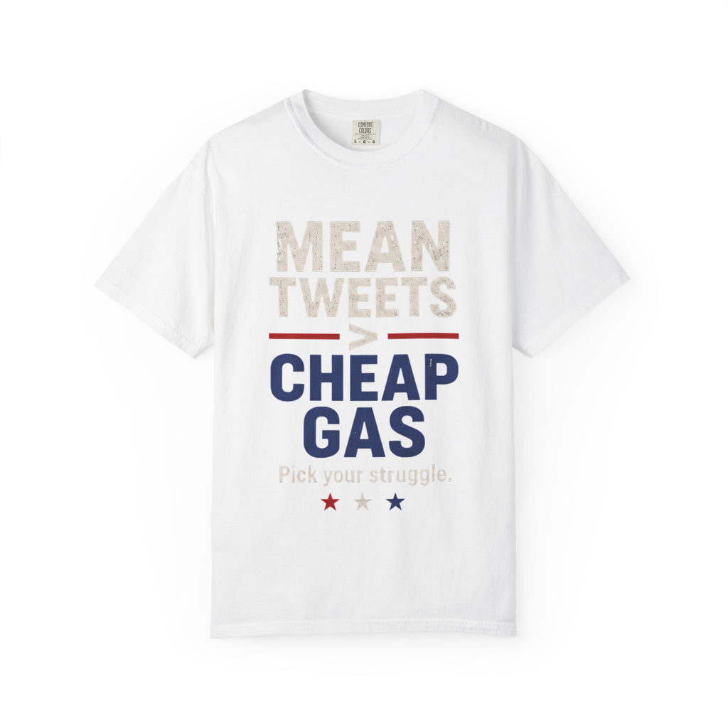 Mean Tweets > Cheap Gas Tee
